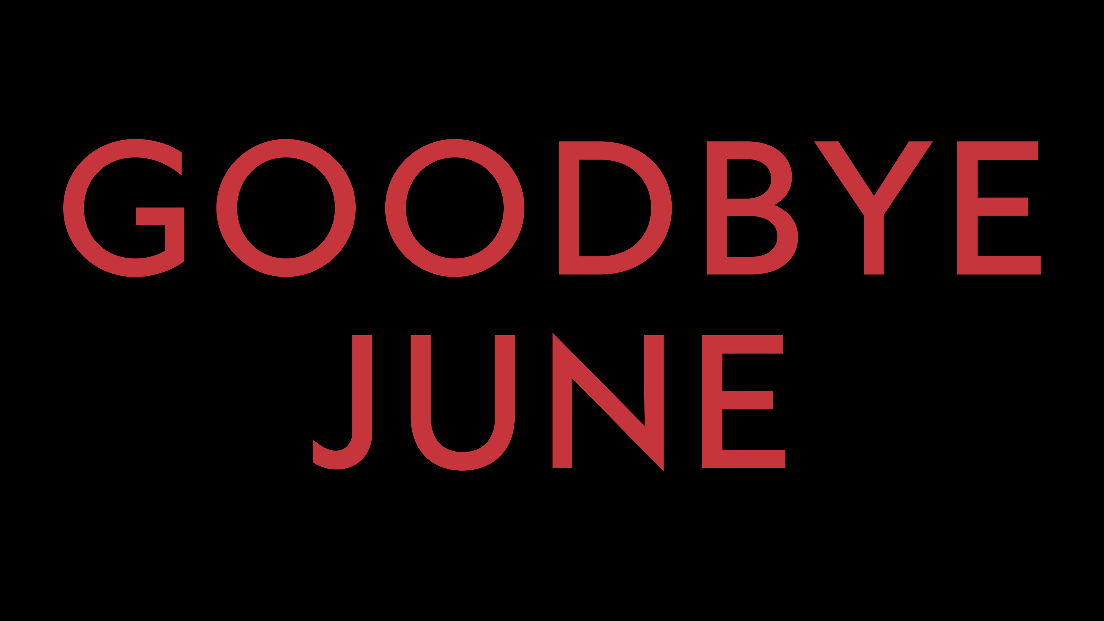 Goodbye June title
