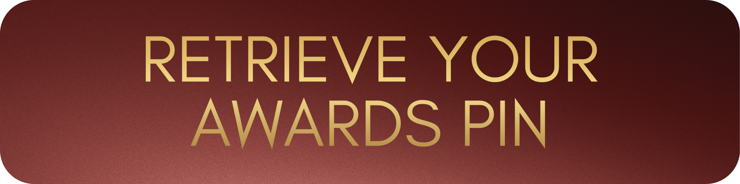 Retrieve Your Awards PIN page